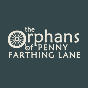The Orphans of Penny Farthing Lane