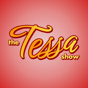 The Tessa Show