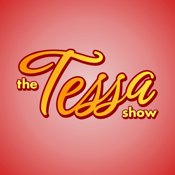 The Tessa Show