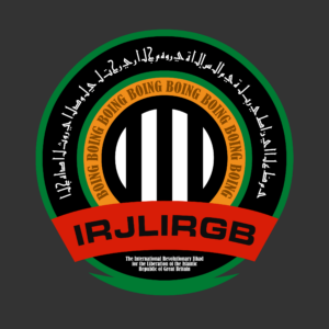 The International Revolutionary Jihad for the Liberation of the Islamic Republic of Great Britain